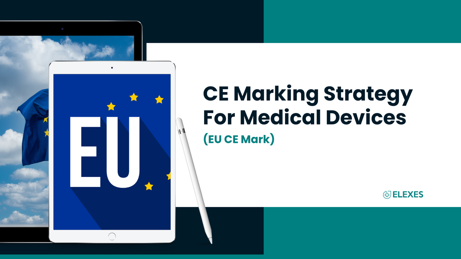 CE Marking Strategy For Medical Devices | (EU CE Mark)