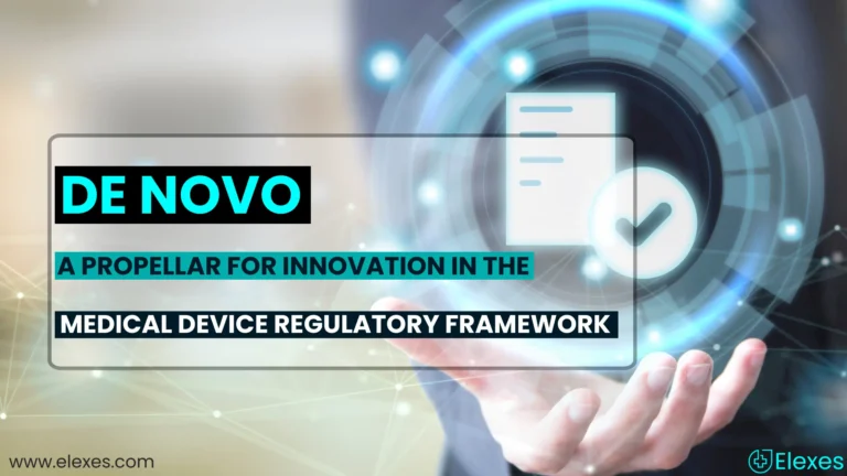 De Novo: A Propeller for Innovation in the Medical Device Regulatory Framework