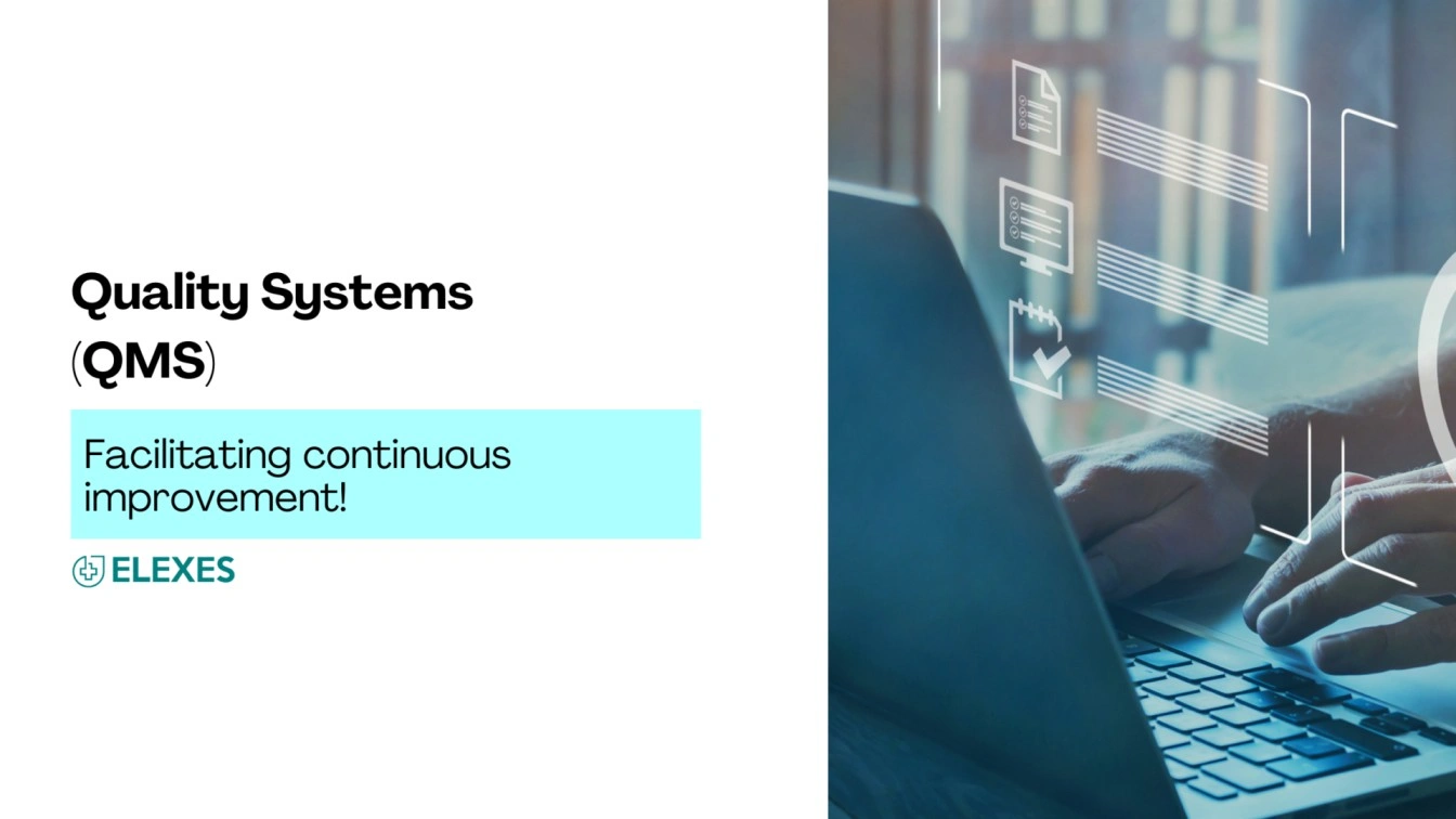 Quality Sytems: Facilitating continuous improvement!