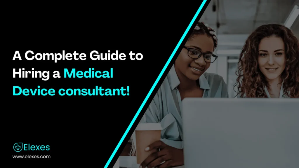 How to Hire a Consultant for Wearable Medical Devices