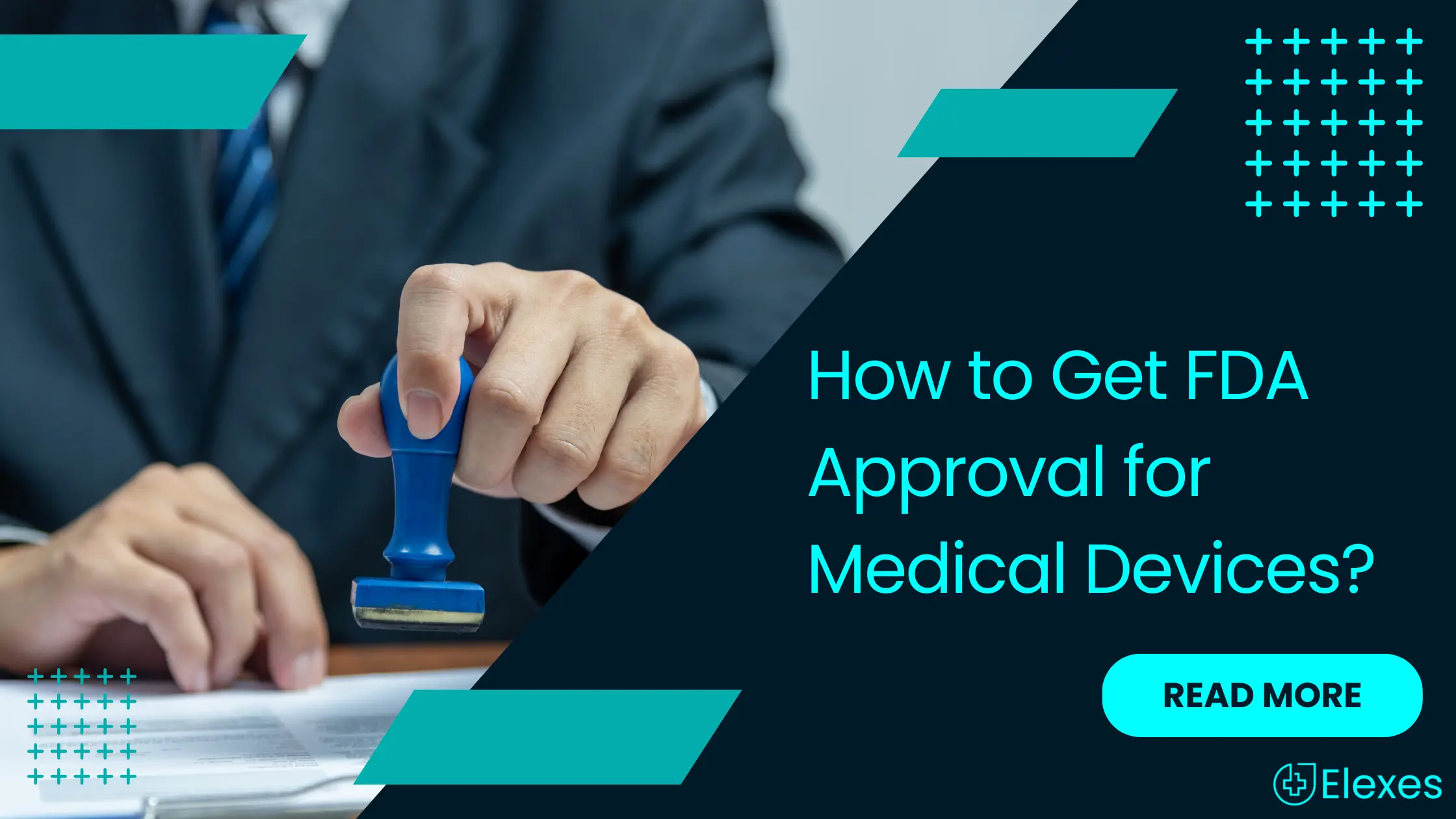 How to Get FDA Approval for Medical Devices?