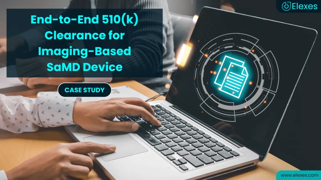 End-to-End 510(k) Clearance for Imaging-Based SaMD Device