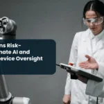 MHRA CEO Highlights Risk-Proportionate Regulation for AI & Medical Devices