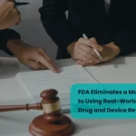 FDA regulatory review process enhanced by real-world evidence data