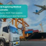 Importing and supplying medical devices under Australian TGA regulations
