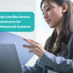 Medical device regulatory documentation for ultrasound systems