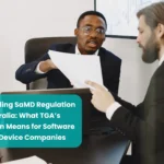 TGA software as a medical device regulatory pathway for SaMD entering Australia
