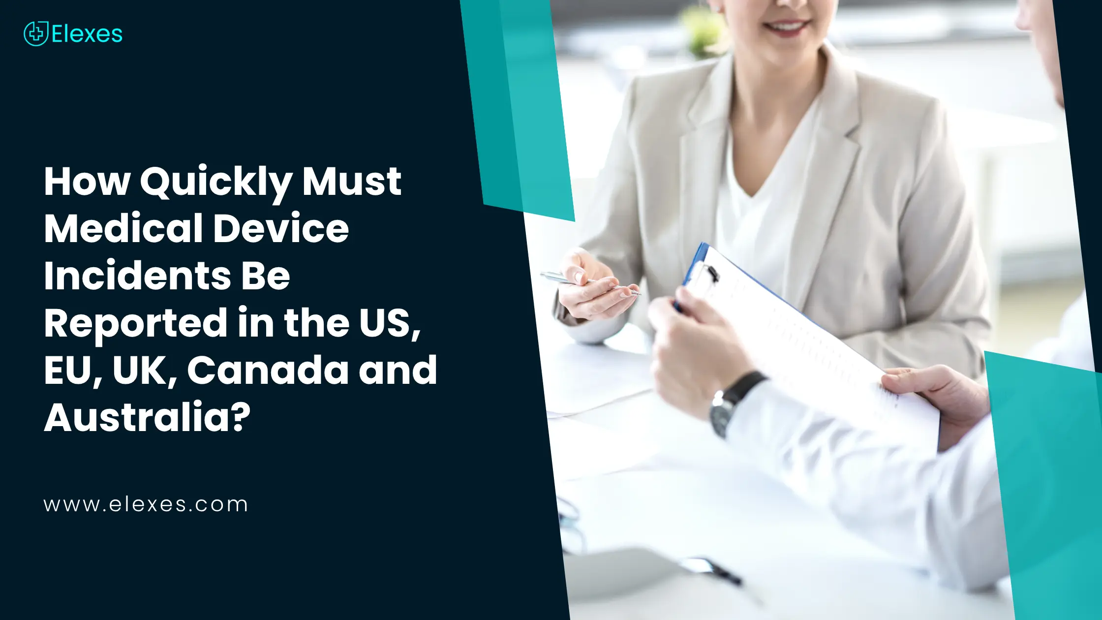 Medical Device Incident Reporting Timelines: FDA, EU MDR, UK MHRA, Health Canada and TGA